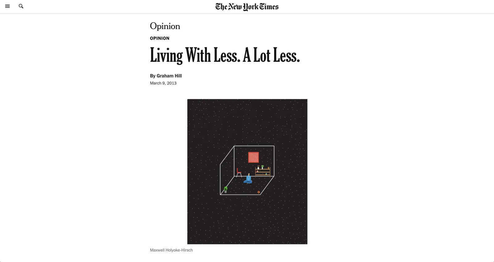 New York Times Sunday Review op-ed: Living With Less. A Lot Less. by Graham Hill, March 9, 2013